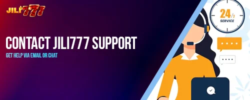 Contact jili777 Support – Get Help via Email or Chat